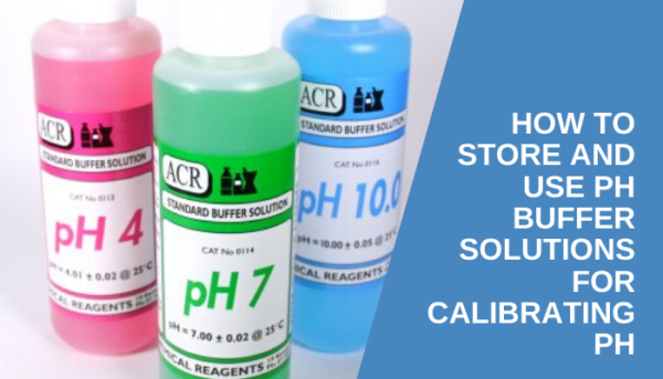How to Store and Use pH Buffer Solutions for Calibrating pH